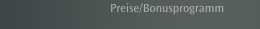 Preise/Bonusprogramm